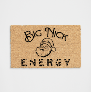 Holiday Christmas Big Nick Energy Santa Doormat