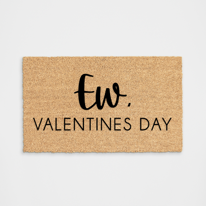 
            
                Load image into Gallery viewer, Ew, Valentines Day Doormat
            
        