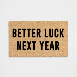 Better Luck Next Year Doormat