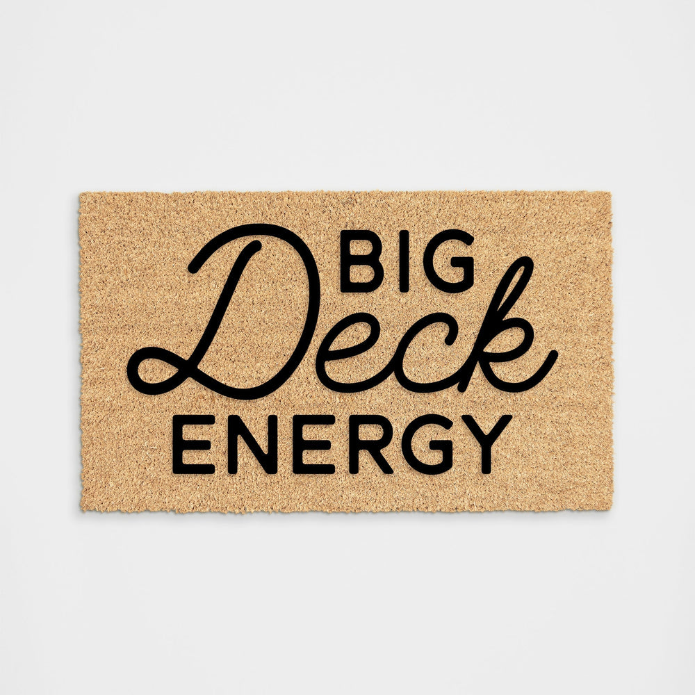 Big Deck Energy Doormat
