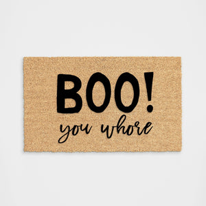 Boo You Whore Doormat