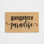 Gangsters Paradise Doormat