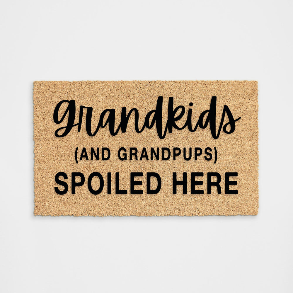 Grandkids Grandpups Spoiled Here Doormat