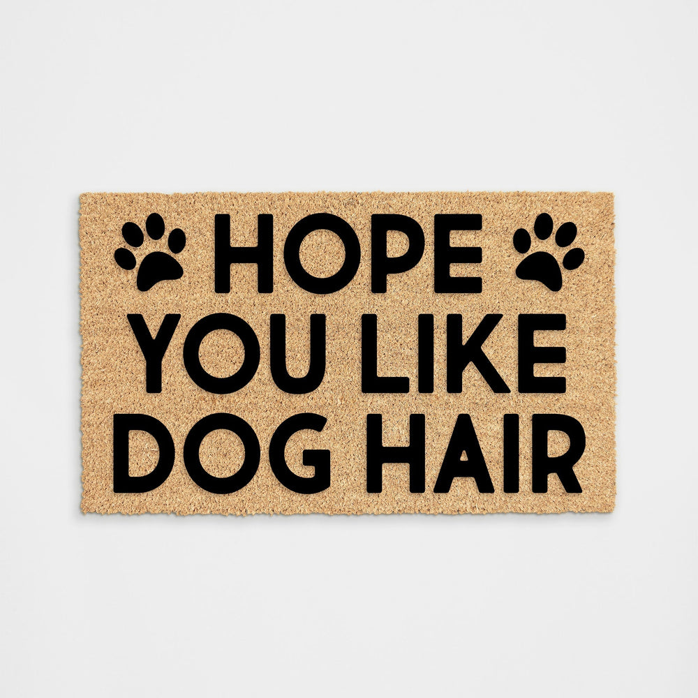 
            
                Load image into Gallery viewer, Hope You Like Dog Hair Doormat
            
        