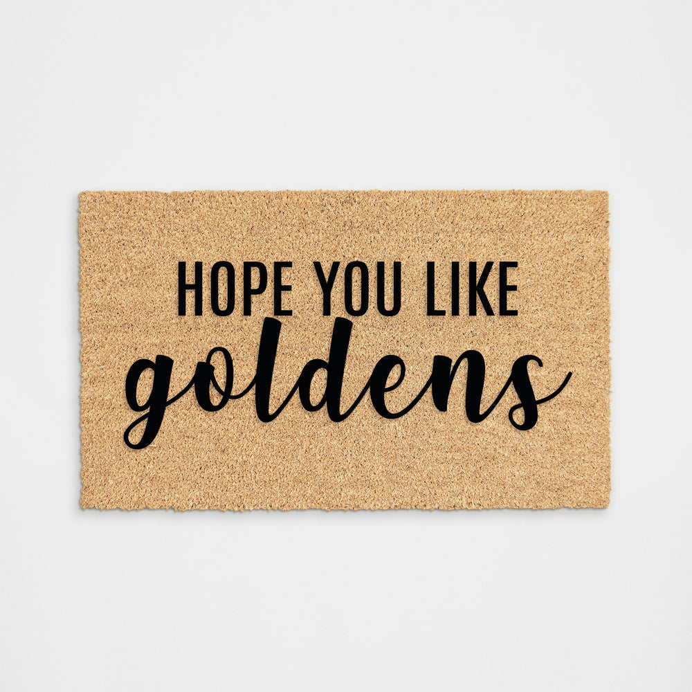 Hope You Like Goldens Doormat