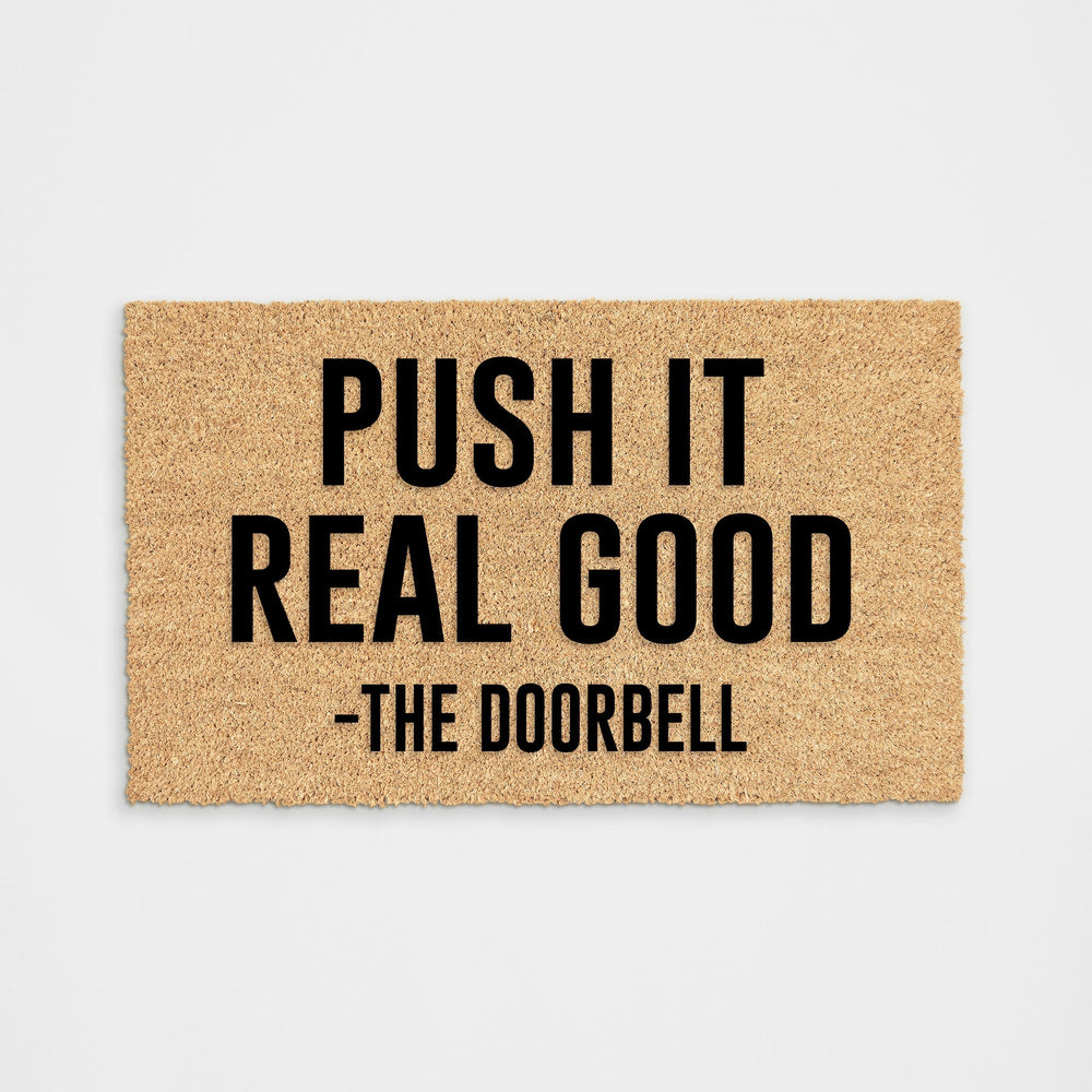 Push It Real Good Doormat