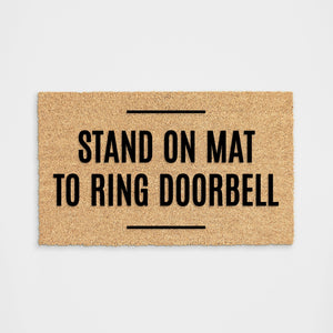 Stand On Mat To Ring Doorbell