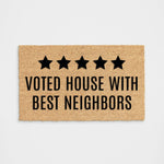 Voted Best Neighbors Doormat