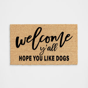 Welcome Y'All Dogs Doormats